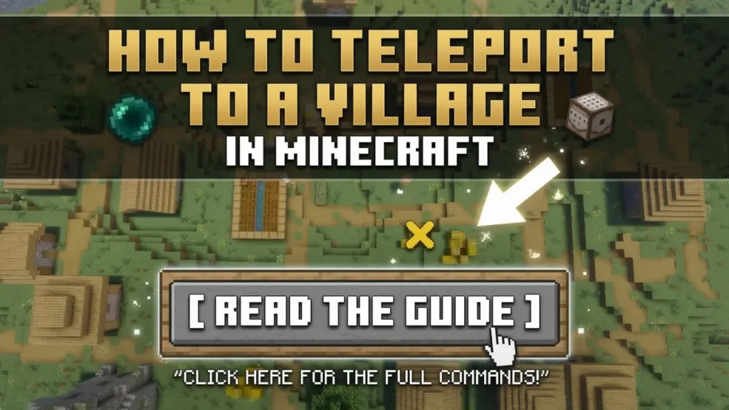 Tutorial graphic for Minecraft showing how to teleport to a village, featuring a top-down view of a village, an ender pearl icon, and a clickable Read the Guide button in Minecraft font.